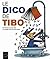 Le dico de Tibo