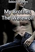 My Brother, the Werewolf