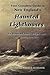 New England's Haunted Lighthouses: Guide to New England's Haunted Lighthouses, Forts and Ships