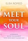 Meet Your Soul: A...