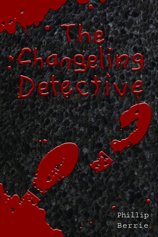 The Changeling Detective (Paperback)