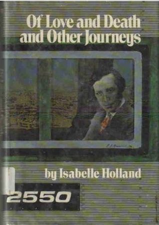 Of Love and Death and Other Journeys (Hardcover)