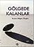 Gölgede Kalanlar