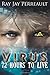Virus: 72 Hours to live