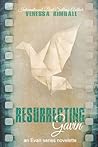 Resurrecting Gavin (novelette 1.4 the Evan series)