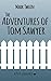 The Adventures of Tom Sawyer