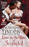 Love in the Time of Scandal by Caroline Linden