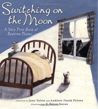 Switching on the Moon: A Very First Book of Bedtime Poems (Hardcover)