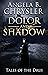 Dolor and Shadow (Tales of ...