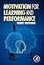Motivation for Learning and...