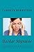 Basilar Migraine by Carolyn Bernstein