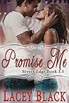 Promise Me by Lacey Black