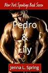 Pedro & Lily: New...