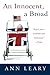 An Innocent, a Broad: A Touching Love Story and Family Memoir of Premature Birth, Motherhood, and Life in London
