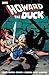 Howard The Duck: The Complete Collection Vol. 1