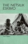 The Netsilik Eskimo