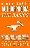 Nine Day Novel-Authorphobia: Laugh at Your Fear of Writing: Suck Less for Author Success Nine Day Novel-Authorphobia: Laugh at Your Fear of Writing: Suck Less for Author Success
