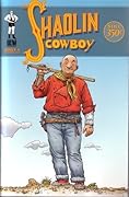 The Shaolin Cowboy #1