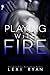 Playing with Fire (Mended H...