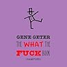 The What The Fuck Book (Sampler) The What The Fuck Book (Sampler)