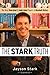 The Stark Truth: The Most O...