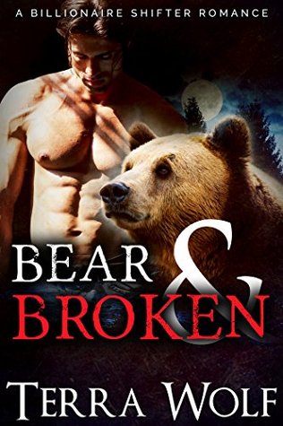 Bear & Broken (Kindle Edition)