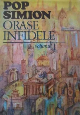 Oraşe infidele, vol. 1