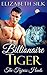 ROMANCE: Billionaire Tiger: The Tigress Hunts (BBW Paranormal Tiger Shifter Romance): (Billionaire Tiger Paranormal Fantasy Contemporary Romance)