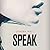 Speak