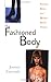 The Fashioned Body: Fashion...