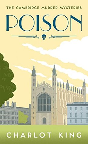 Poison (Cambridge Murder Mysteries, #1)
