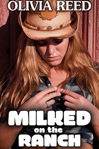 Milked on the Ranch (A Hucow Fantasy)