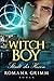 Witch Boy: Stadt der Hexen (Witch Boy Teil 2) (German Edition)