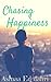 Chasing Happiness by Asmaa Ed-dahri