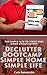 Declutter Now Simple Home-Simple Life: The Simple Path to Stress Free Home Organization