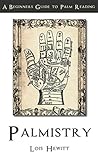 Palmistry: A Begi...