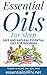 Essential Oils For Sleep by Tonny M. Ford