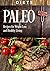 Cookbooks: PALEO - Recipes, Weight Loss, and Healthy Living (Paleo breakfast, Paleo Recipes For Beginners, Paleo for weight loss, Slow cooker, Dinner Recipes, Meat recipes, Protein)