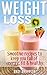 Weight Loss: Smoothie recip...