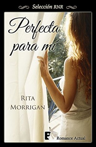 Perfecta para mí (Kindle Edition)