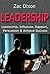 Leadership: Leadership, Influence, Rapport, Persuasion & Achieve Success