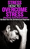 Stress: How to Ov...