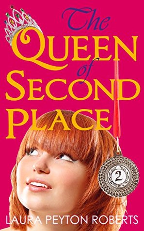 The Queen of Second Place (The Queen Companion Novels, #1)