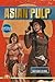 Asian Pulp