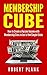 Membership Cube: How to Cre...