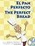 The Perfect Bread (Bilingual English-Spanish with Audio CD) (English and Spanish Edition) (Spanish and English Edition)