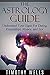 The Astrology Guide by Timothy Wells