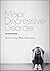 Major Depressive Disorder - How to Deal With Depression by Tom Anthony