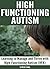 High Functioning Autism: Le...