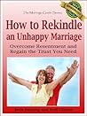 How to Rekindle a...